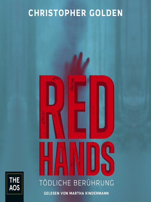 Title details for Red Hands--Tödliche Berührung by Christopher Golden - Available